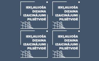 Tiešsaistes konference ''Iekļaujoša dizaina izaicinājumi pilsētvidē''