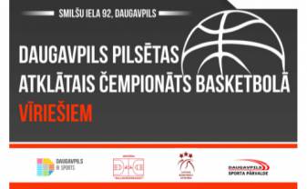 29. novembrī sāksies Daugavpils pilsētas atklātais čempionāts basketbolā vīriešiem