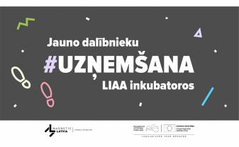 LIAA piesaka 2022. gada pavasara uzņemšanu biznesa inkubatoros