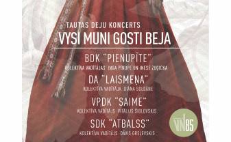 Kultūras pilī notiks tautas deju koncerts “Vysi muni gosti beja” Kultūras pilī notiks tautas deju koncerts “Vysi muni gosti beja”