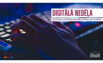 Digitālā nedēļa Daugavpils publiskajās bibliotēkās Digitālā nedēļa Daugavpils publiskajās bibliotēkās