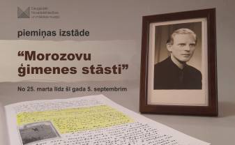 Daugavpils Novadpētniecības un mākslas muzejā atvērta piemiņas izstāde “Morozovu ģimenes stāsti”