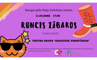11. martā Daugavpils Poļu kultūras centrā pirmizrāde ''Runcis zābakos''