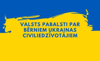 VSAA pabalsti par bērnu Ukrainas civiliedzīvotājiem