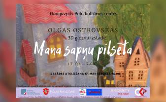 Poļu kultūras centrs aicina uz Olgas Ostrovskas 3D gleznu izstādi 
