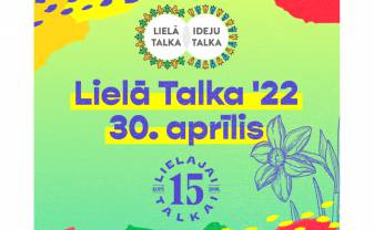 30.aprīlī tiekamies Lielajā Talkā 30.aprīlī tiekamies Lielajā Talkā