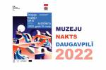 “Muzeju nakts 2022” Daugavpilī 1