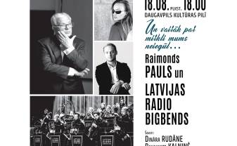 Festivālā “Muzikālais augusts Daugavpilī” uzstāsies  Raimonds Pauls un Latvijas Radio Bigbends