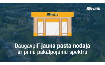 Daugavpilī darbu sāk jauna Latvijas pasta nodaļa