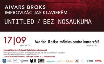 Festivālu “Daugavpils ReStArt 2022” atklās Aivara Broka klavieru improvizāciju koncerts Festivālu “Daugavpils ReStArt 2022” atklās Aivara Broka klavieru improvizāciju koncerts