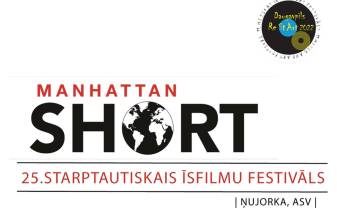 Starptautiskā Manhetenas īsfilmu festivāla kino seansi Daugavpilī Starptautiskā Manhetenas īsfilmu festivāla kino seansi Daugavpilī