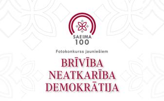 Saeima aicina jauniešus piedalīties fotokonkursā “Brīvība. Neatkarība. Demokrātija”
