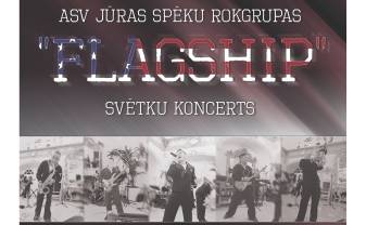 Latvijā koncertē ASV Jūras spēku Eiropā un Āfrikā rokgrupa “Flagship” Latvijā koncertē ASV Jūras spēku Eiropā un Āfrikā rokgrupa “Flagship”
