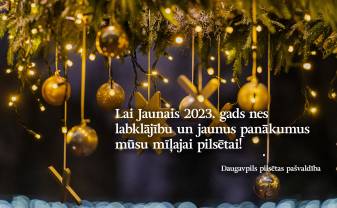 Laimīgu Jauno gadu, Daugavpils!