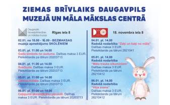 Pavadi skolēnu ziemas brīvlaiku Daugavpils muzejā un Māla mākslas centrā! Pavadi skolēnu ziemas brīvlaiku Daugavpils muzejā un Māla mākslas centrā!