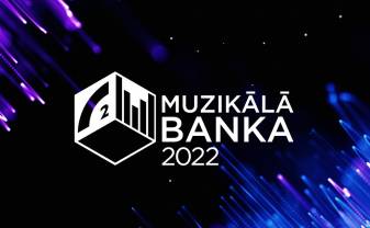 Noskaidrotas “Muzikālās bankas 2022” 15 fināldziesmas