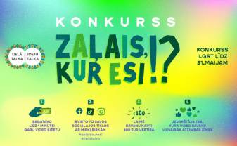 Lielā Talka izsludina konkursu “Zaļais, kur esi!?” Lielā Talka izsludina konkursu “Zaļais, kur esi!?”