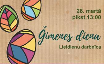 “Ģimenes diena” Daugavpils Novadpētniecības un mākslas muzejā