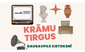 29. aprīlī Daugavpils cietoksnī notiks Krāmu tirgus