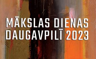 Daugavpilī sākas „Mākslas dienas 2023”