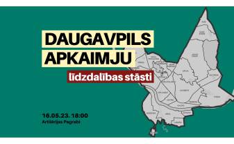 Aicinām uz pasākumu „Daugavpils apkaimju līdzdalības stāsti” Aicinām uz pasākumu „Daugavpils apkaimju līdzdalības stāsti”