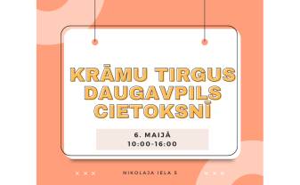 6. maijā Daugavpils cietoksnī notiks Krāmu tirgus 6. maijā Daugavpils cietoksnī notiks Krāmu tirgus