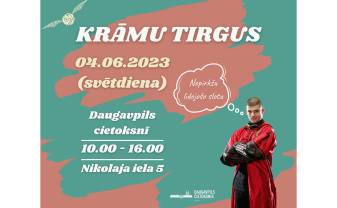 4. jūnijā Daugavpils cietoksnī notiks Krāmu tirgus 4. jūnijā Daugavpils cietoksnī notiks Krāmu tirgus