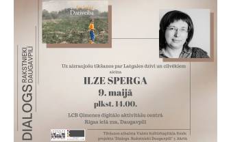 Daugavpilī viesosies rakstniece, zinātniece un sabiedriskā darbiniece Ilze Sperga Daugavpilī viesosies rakstniece, zinātniece un sabiedriskā darbiniece Ilze Sperga