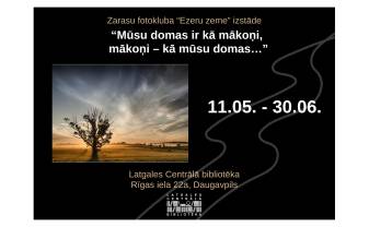Zarasu fotokluba “Ezeru zeme” izstāde Zarasu fotokluba “Ezeru zeme” izstāde