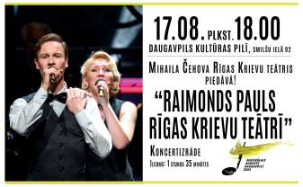 Muzikālajā augustā Daugavpilī izskanēs koncertizrāde  “Raimonds Pauls Rīgas Krievu teātrī”