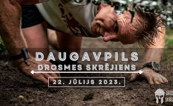 Drosmes Skrējiens pirmo reizi Daugavpilī