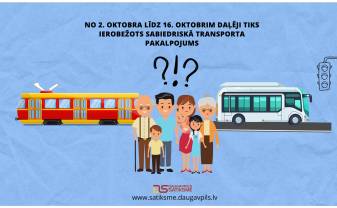 Informācija par izmaiņām sabiedriskā transporta organizēšanā no 2. oktobra (+autobusu kustības saraksts)