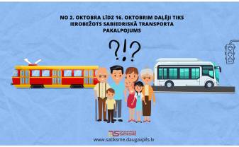 Informācija par izmaiņām sabiedriskā transporta organizēšanā no 2. oktobra (+autobusu kustības saraksts)