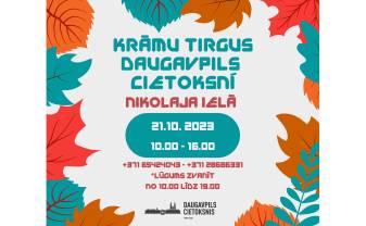 21. oktobrī Daugavpils cietoksnī notiks Krāmu tirgus