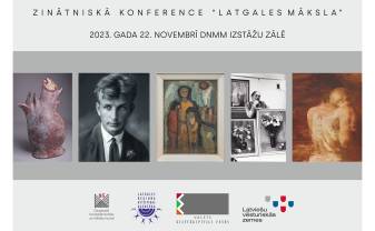 MUZEJS AICINA UZ ZINĀTNISKO KONFERENCI “LATGALES MĀKSLA” MUZEJS AICINA UZ ZINĀTNISKO KONFERENCI “LATGALES MĀKSLA”
