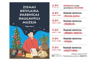 Ziemas brīvlaika darbnīcas Daugavpils muzejā