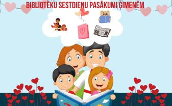 Daugavpils bibliotēkas februārī gaida ģimenes ar bērniem
