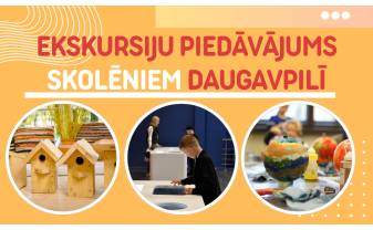 Ekskursiju piedāvājums skolēniem Daugavpilī