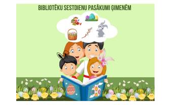 Daugavpils bibliotēkas aprīlī gaida ģimenes ar bērniem