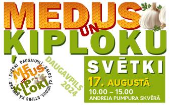 Daugavpilī notiks medus un ķiploku svētki