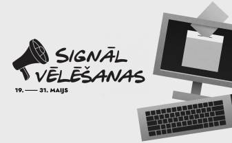 19.-31. maijā Latvijā pirmo reizi notiks “Signālvēlēšanas”