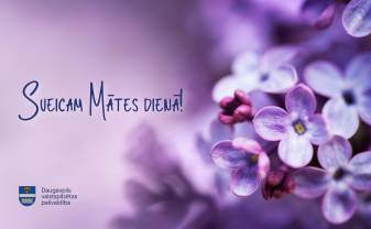 Sveicam Mātes dienā!