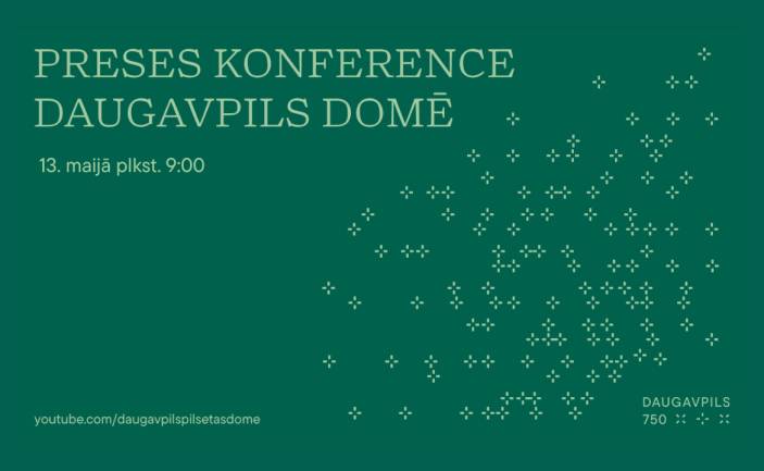 PRESES KONFERENCE DAUGAVPILS DOMĒ