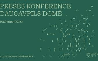 PRESES KONFERENCE DAUGAVPILS DOMĒ