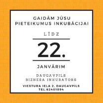 LIAA Daugavpils biznesa inkubators izsludina pieteikumu pieņemšanu inkubācijas pretendentiem