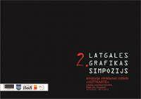 2. Latgales grafikas simpozijs šogad par Daugavpils cietoksni