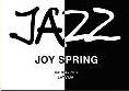 XIII Starptautiskais džeza festivāls JAZZ JOY SPRING 2013