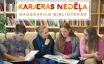 Karjeras nedēļa 2018 Daugavpils bibliotēkās