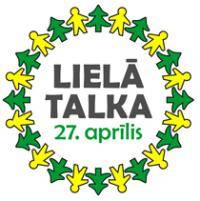 LIELĀ TALKA 2013. GADA 27. APRĪLĪ VISĀ LATVIJĀ LIELĀ TALKA 2013. GADA 27. APRĪLĪ VISĀ LATVIJĀ