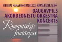 Daugavpils akordeonistu orķestra koncerts ROMANTISKĀS FANTĀZIJAS